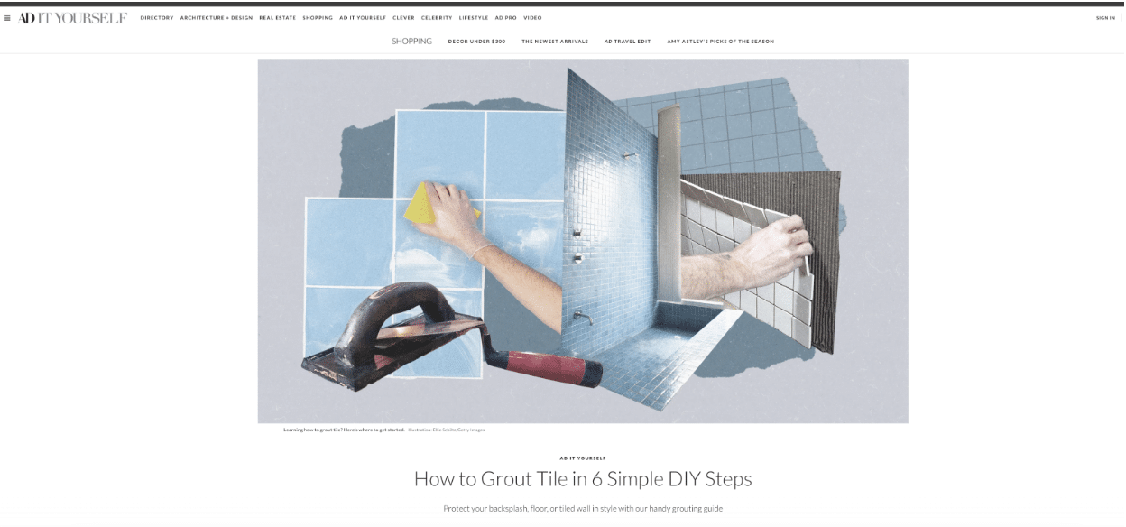 Architectural Digest - How to Grout Tile in 6 Simple DIY Steps - Newswire PRO customer earned media mention.